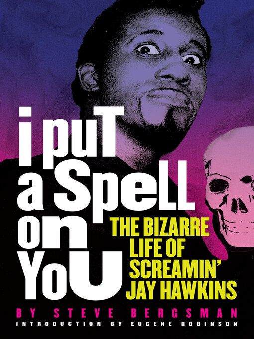 Title details for I Put a Spell on You by Steve Bergsman - Available